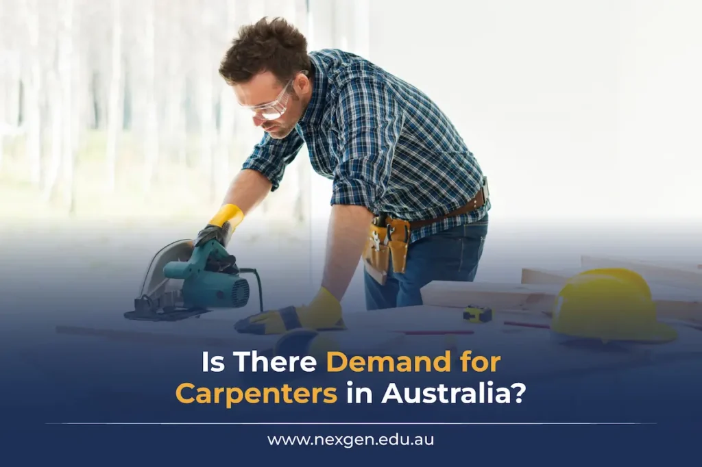is there demand for carpenters in australia