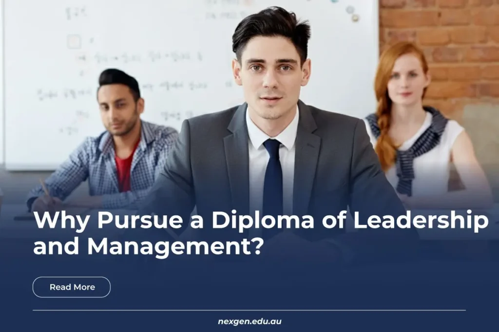 why pursue a diploma of leadership and management